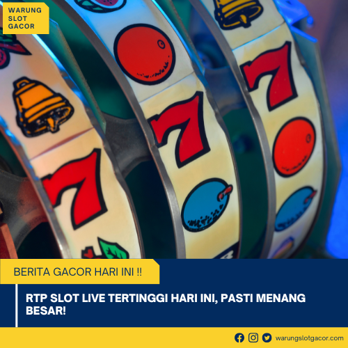 RTP Slot Live Tertinggi Hari Ini, Pasti Menang Besar!